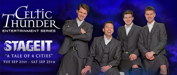 Celtic Thunder Series - " A Tale of 4 Cities" 9/21 - 9/25