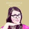 M E R R Y | L I T T L E | M E L O D I E S
