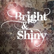 BrightAndShiny