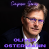 Composer Series - Oliver Ostermann