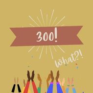 Songs and Stories #300!