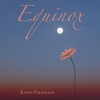 Equinox Is Here! Original Songs To Celebrate My New Single