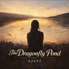 The Dragonfly Pond (early show)
